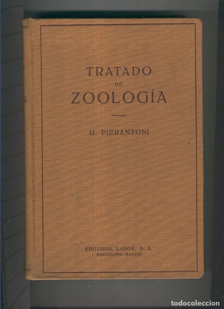 Libri di seconda mano: Tratado de Zoologia - U. Pierantoni