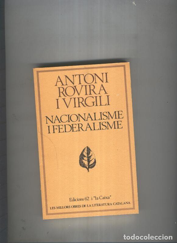 Libri di seconda mano: Nacionalisme i Federalisme - Antoni Rovira i Virgili