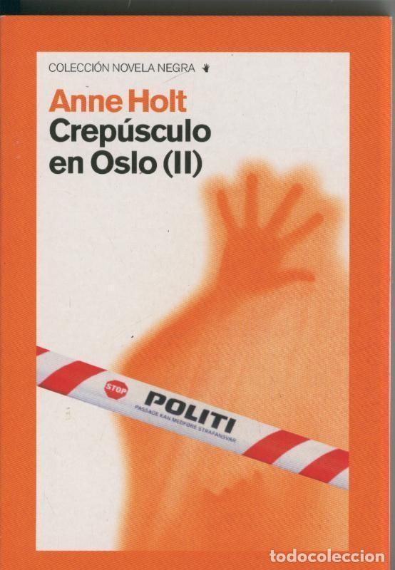 Libri di seconda mano: Crepusculo en Oslo (volumen segundo ) - Anne Holt