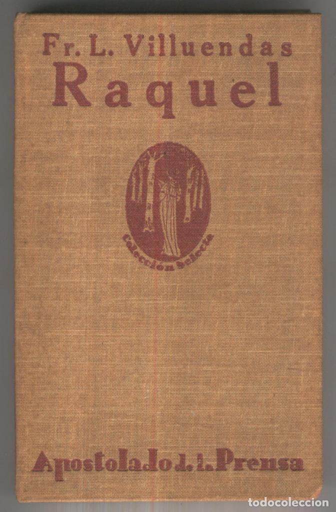 Livres: Raquel, La Betlemita - Fr.L.Villuendas