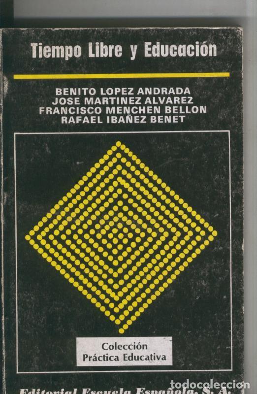 Libros: Practica Educativa numero 15: Tiempo libre y educacion - Varios - Foto 1
