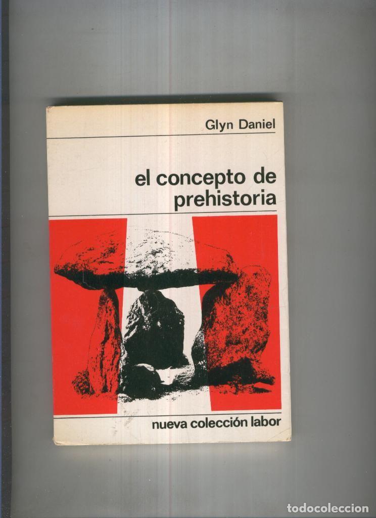 Libros: El concepto de prehistoria - Glyn Daniel - Foto 1