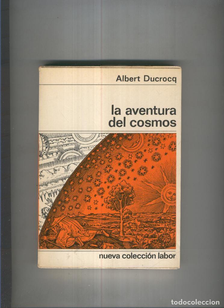 Libros: La aventura del cosmos - Alberto Ducrocq - Foto 1
