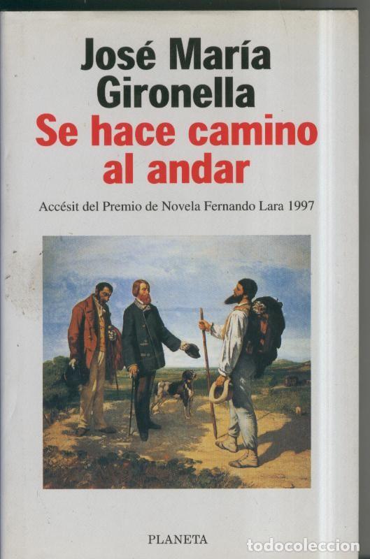 B&uuml;cher: Se hace camino al andar - Jose Maria Gironella