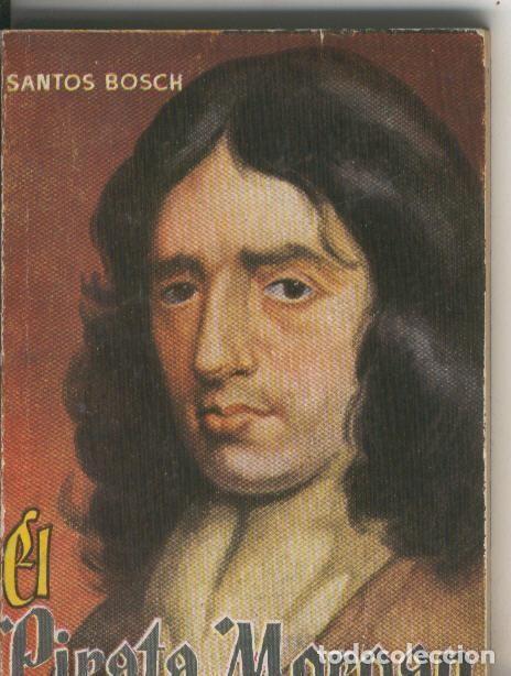 Libri di seconda mano: Enciclopedia Pulga numero 202: El pirata Morgan - Santos Bosch