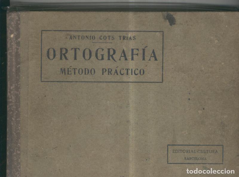 Libros: Ortografia-Metodo practico - Antonio Cots Trias - Foto 1