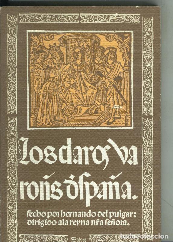 Libri di seconda mano: Los claros varones de Espa&ntilde;a - Hernando del Pulgar