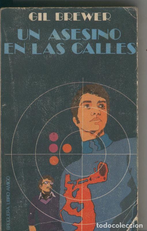 Libros: Libro amigo: Un asesino en las calles - Gil Brewer - Foto 1