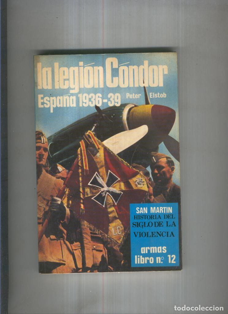 Libros: La legion Condor Espa&ntilde;a 1936-39 - Peter Elstob
