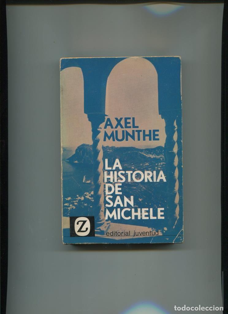 Libros: Coleccion Z numero 007: La historia de San Michele - Axel Munyhe