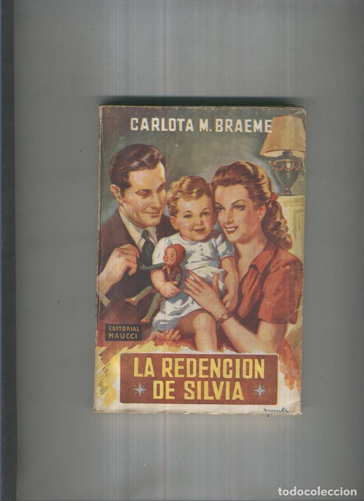 B&uuml;cher: La redencion de Silvia - Carlota M. Braeme
