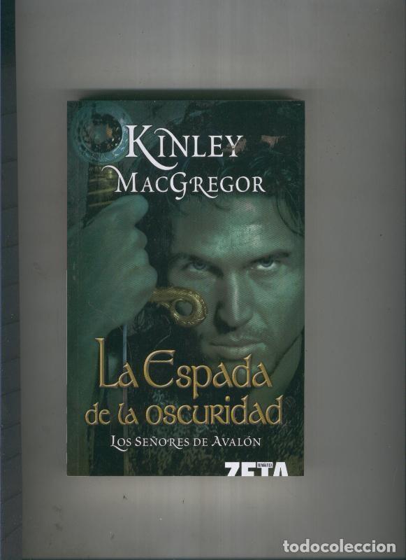 Libros: La espada de la oscuridad: Los se&ntilde;ores de Avalon - kinley MacGregor - Foto 1