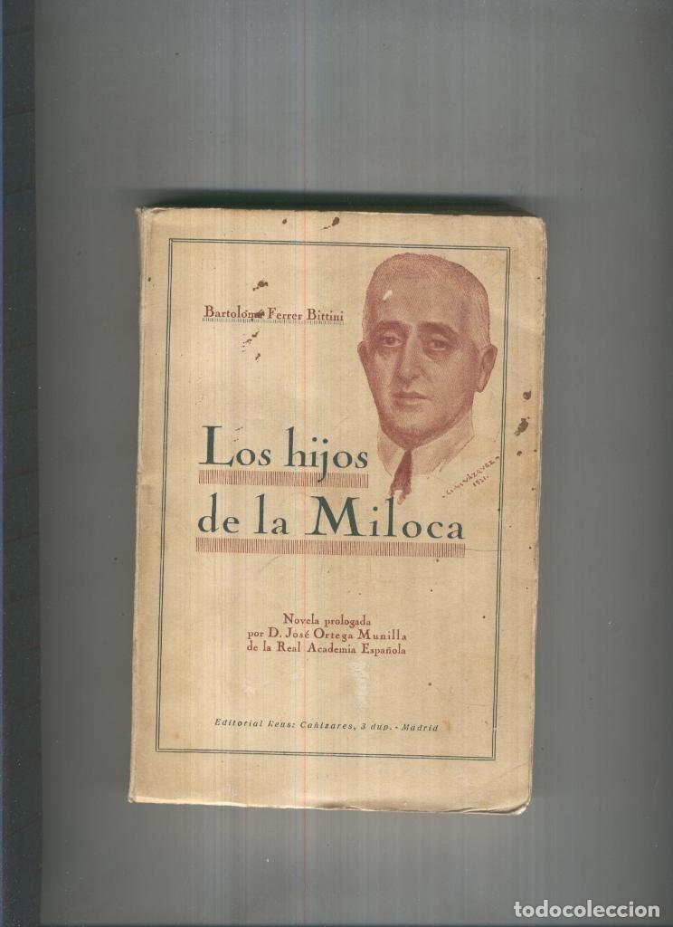 B&uuml;cher: Los hijos de la Miloca - Bartolome Ferrer Bittini