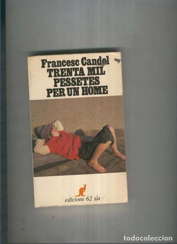 B&uuml;cher: Trenta mil pessetes per un home - Francesc Candel