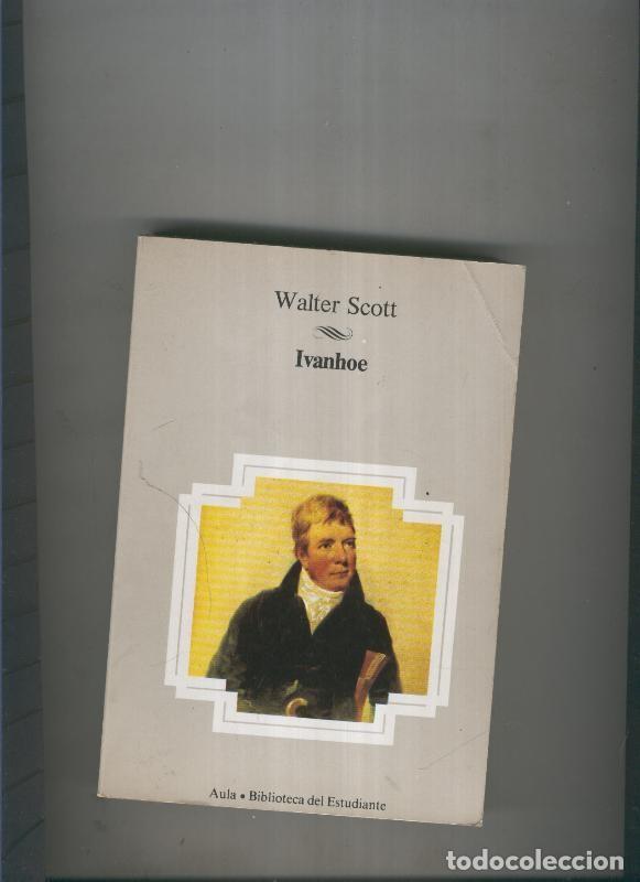 Libros: Ivanhoe - Walter Scott - Foto 1