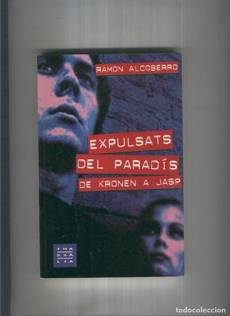 Libros: Expulsats del paradis de Kronen a Jasp - Ramon Alcoberro