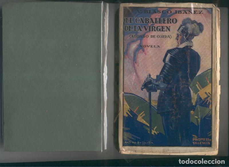 Libros: El caballero de la Virgen (Alonso de Ojeda) - Vicente Blasco Iba&ntilde;ez