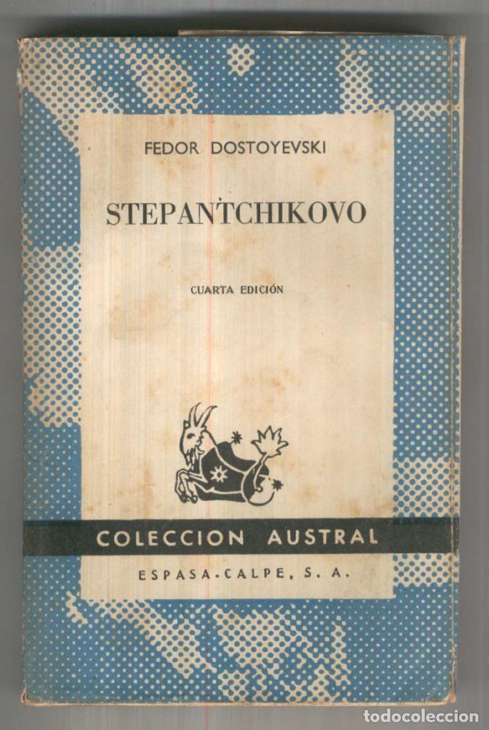 Libros: Austral numero 0167: Stepantchikovo - Fedor Dostoyevski - Foto 1