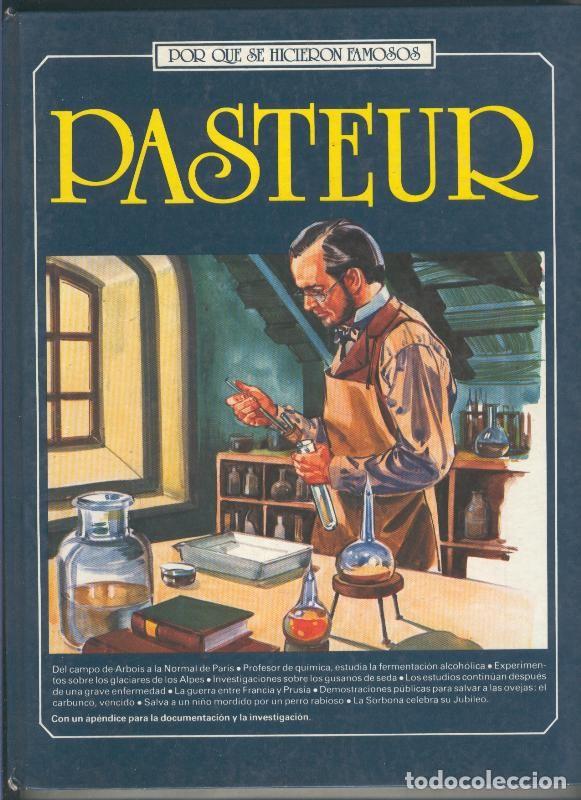 books: Porque se hicieron famosos: Pasteur - Giorgio Vescarelli