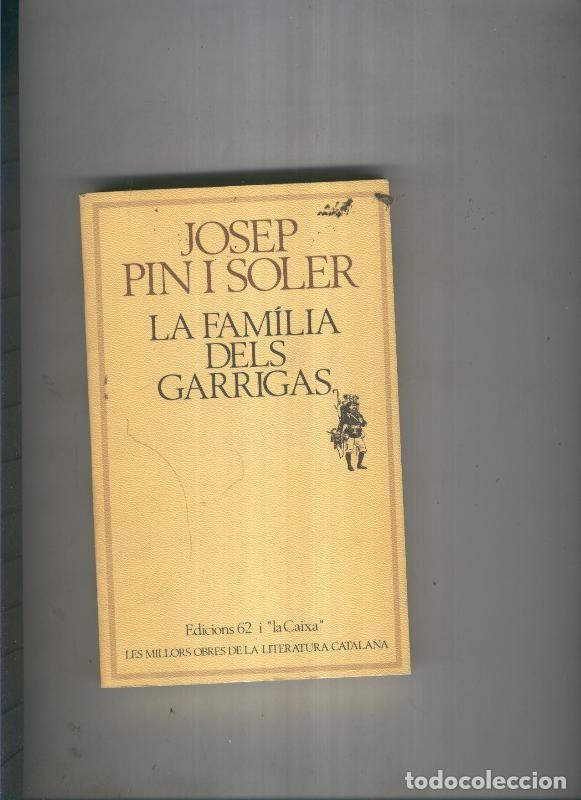 Libri di seconda mano: La familia dels Garrigas - Josep Pin i Soler