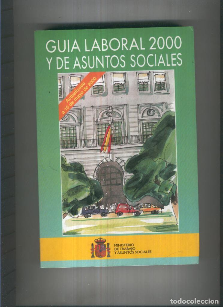Libros: Guia laboral 2000 y de asuntos sociales - varios - Foto 1