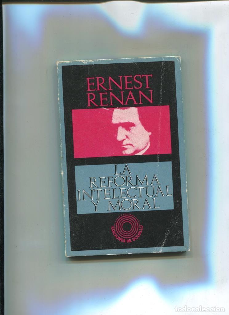 Libros: La reforma intelectual y Moral - Ernest Renan