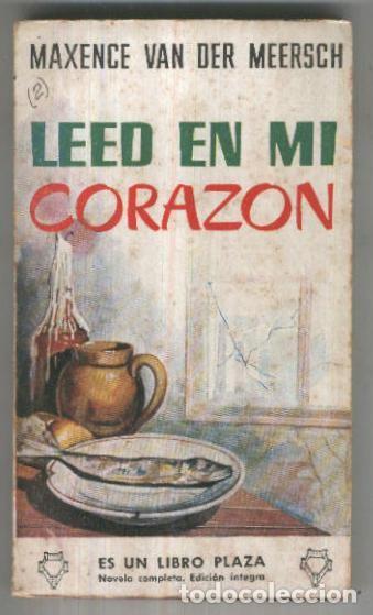 Libros: LIbro Plaza numero 164: Leed en mi corazon - Maxence Van Der Meersch - Foto 1