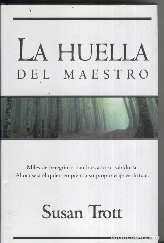 Libros: La Huella del maestro - Susan Trott - Foto 1