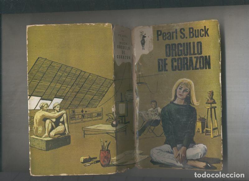 Libros: Reno numero 317: Orgullo de corazon - Pearl S.Buck - Foto 1
