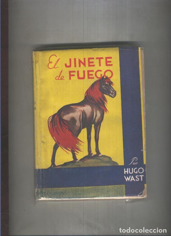 Libri di seconda mano: El jinete de fuego - Hugo Wast
