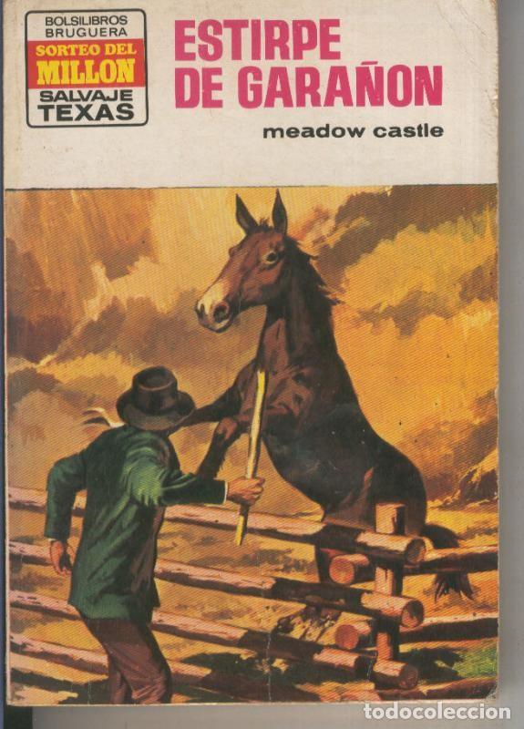 Libri di seconda mano: Salvaje Texas numero 899: Estirpe de Gara&ntilde;on - Meadow Castle