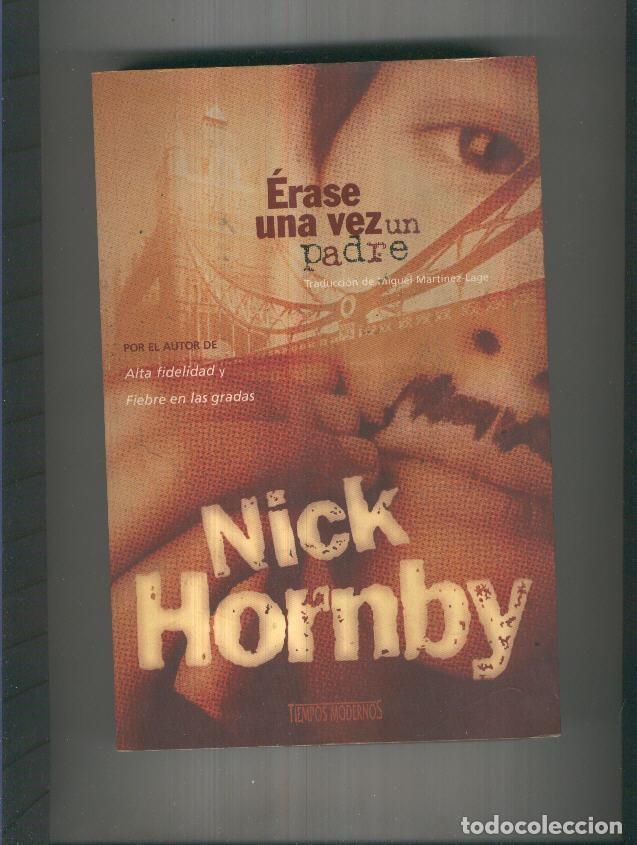 Libros: Erase una vez un padre - Nick Hornby - Foto 1