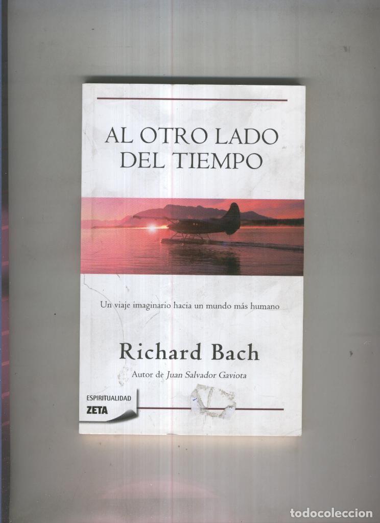 Libros: Al otro lado del tiempo - Richard Bach - Foto 1
