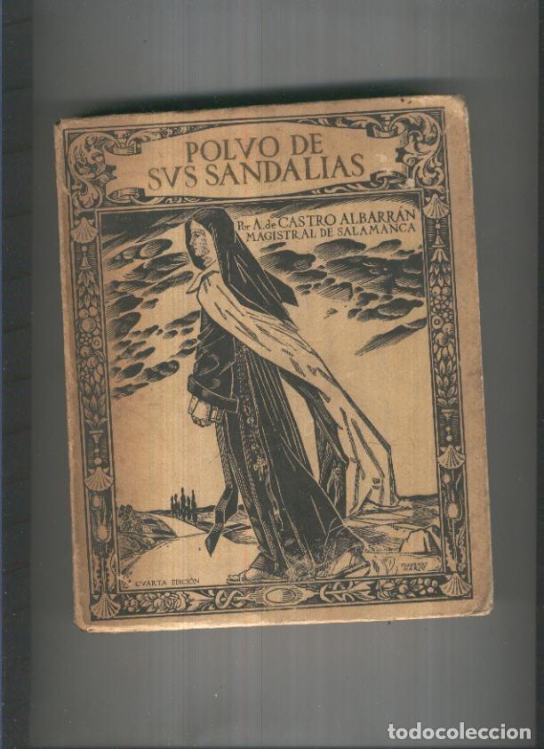 Libri di seconda mano: Polvo de sus sandalias - A. de Castro Albarran
