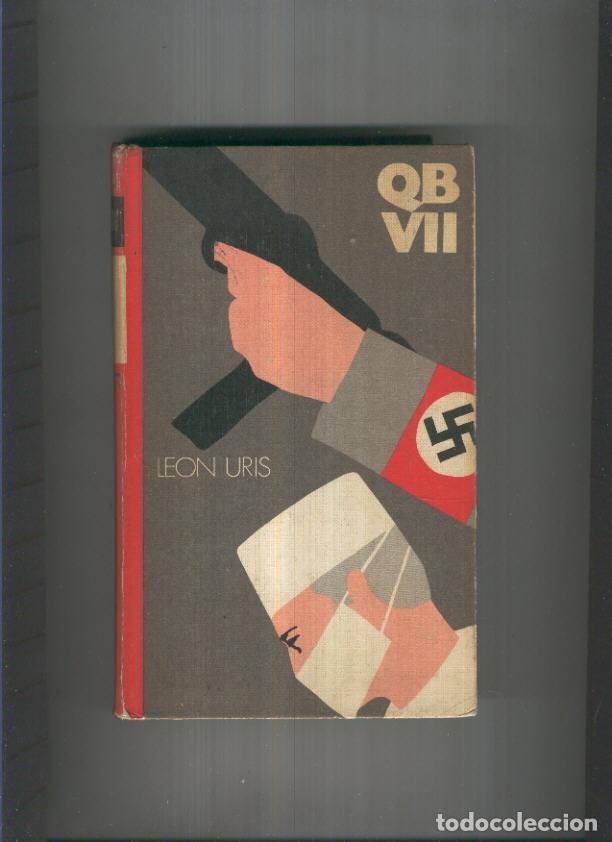 Libros: QB VII ( edicion 1973 ) - Leon Uris - Foto 1