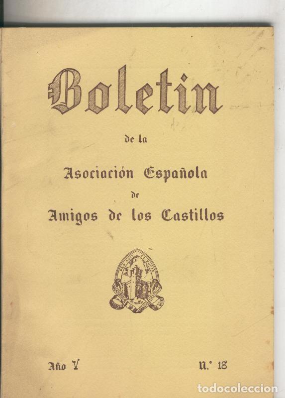 B&uuml;cher: Boletin de la asociacion espa&ntilde;ola de amigos de los castillos numero 18 (1957) - Varios