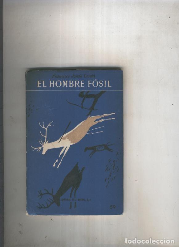 Libros: El hombre fosil - Francisco Jorda Cerda