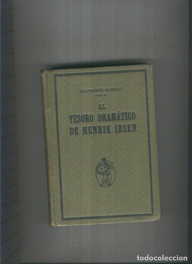 Libros: El tesoro dramatico de Henrik Ibsen - Salvador Albert - Foto 1