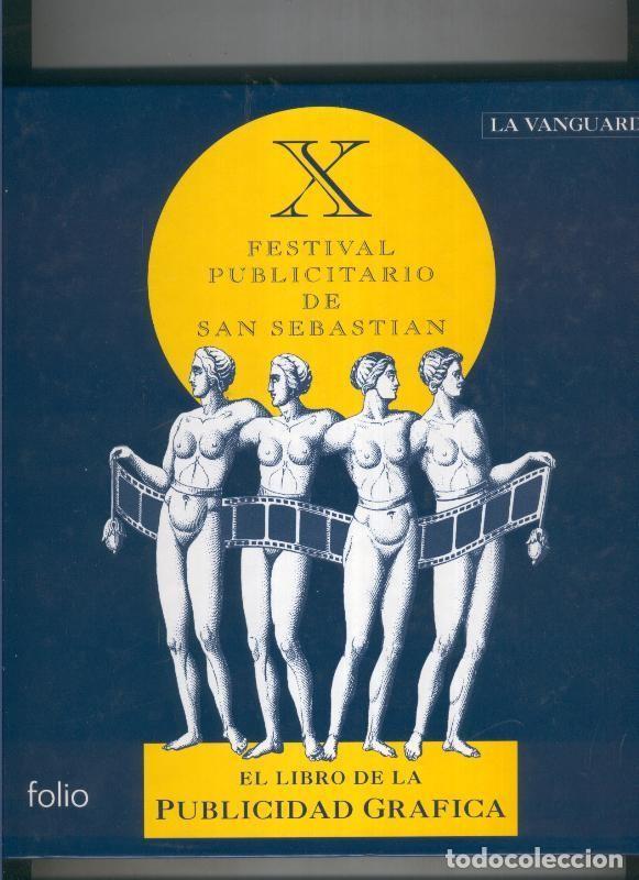 Livres: X Festival Publicitario de San Sebastian: el libro de la publicidad grafica volumen 2 - Varios
