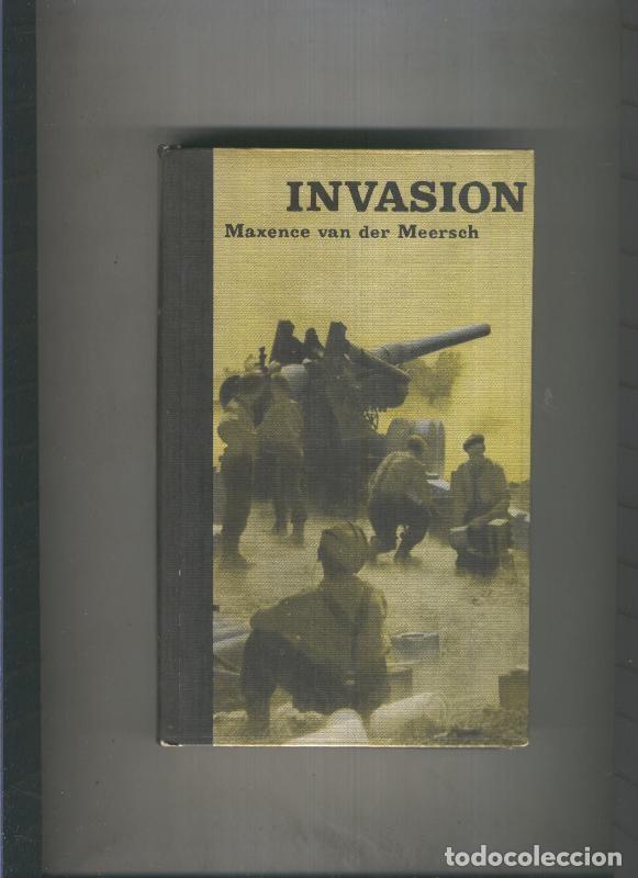 Libros: Invasion - Maxence Van der Meersch