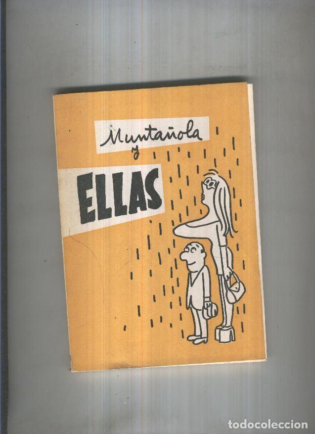 Libros: Munta&ntilde;ola y ellas( todas las paginas sueltas ) - Munta&ntilde;ola
