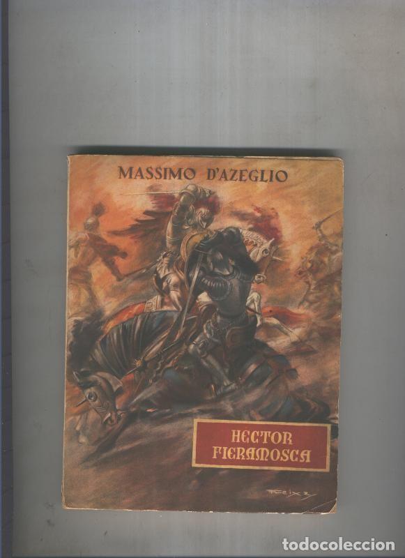 Libros: Hector Fieramosca - Massimo D Azeglio - Foto 1
