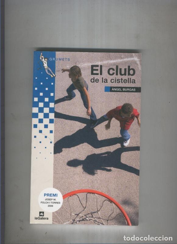 Libri di seconda mano: El club de la cistella - Angel Burgas