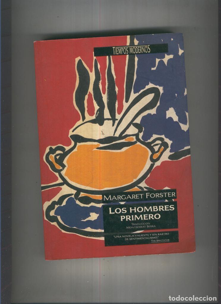 Libros: Los hombres primero - Margaret Forster - Foto 1