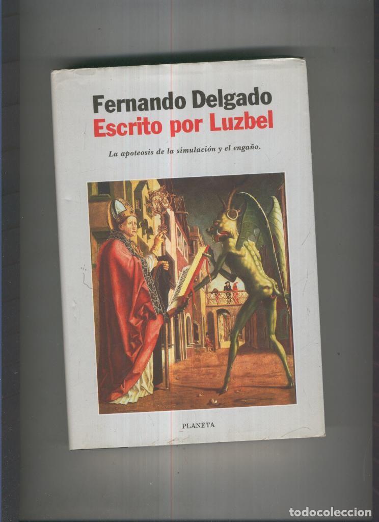 Libros: Escrito por Luzbel - Fernando Delgado