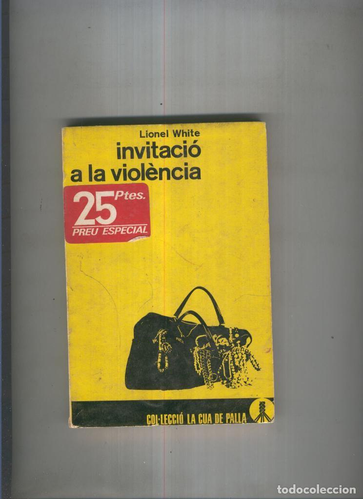 Libros: Invitcio a la violencia - Lionel White - Foto 1
