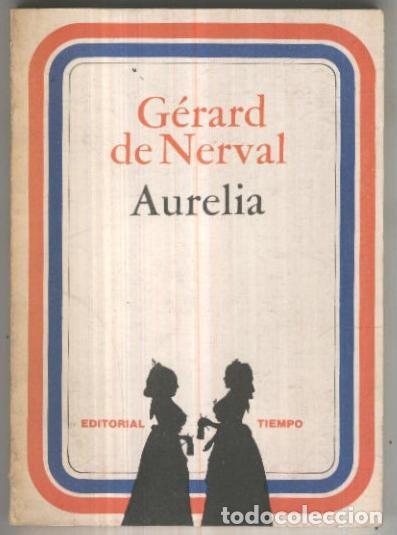 Libros: Literatura Universal: Aurelia - Gerard de Nerval - Foto 1