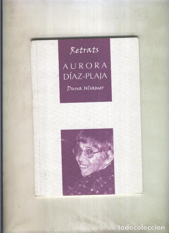 Libros: Retrats:Aurora Diaz-Plaza - Varios - Foto 1