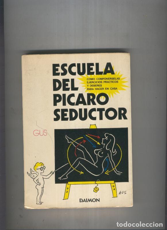 Libros: Escuela del picaro seductor - Gus - Foto 1