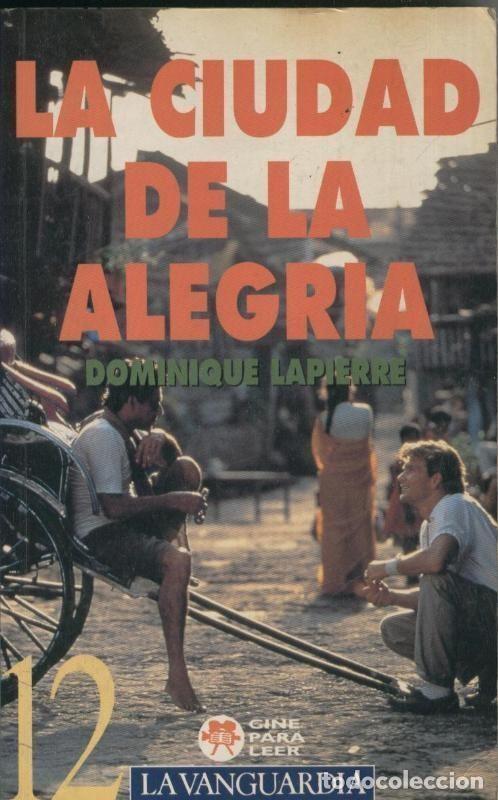 B&uuml;cher: Cine para leer numero 12: La ciudad de la alegria - Dominique Lapierre